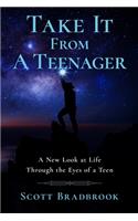 Take It From A Teenager