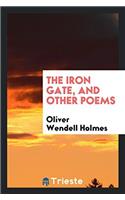 The Iron Gate, And Other Poems