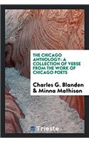 THE CHICAGO ANTHOLOGY: A COLLECTION OF V