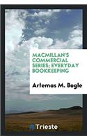 Macmillan's Commercial Series; Everyday Bookkeeping