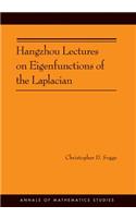 Hangzhou Lectures on Eigenfunctions of the Laplacian (AM-188)