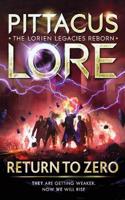 Return to Zero: Lorien Legacies Reborn(Lorien Legacies Reborn)