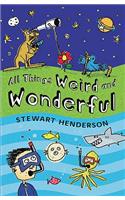 All Things Weird and Wonderful