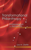 Transformational Philanthropy: Entrepreneurs and Nonprofits: Entrepreneurs and Nonprofits
