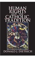 Human Rights and the Catholic Tradition