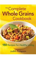 Complete Whole Grains Cookbook