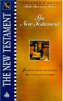 Shepherd's Notes - New Testament: (Bible summary)
