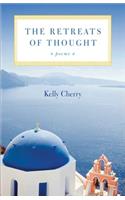 The Retreats of Thought: Poems(Voices of the South)