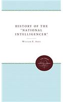 A History of the National Intelligencer