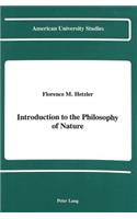 Introduction to the Philosophy of Nature: (95 American University Studies, Series 5: Philosophy)