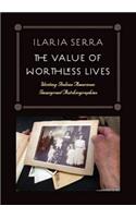 The Value of Worthless Lives