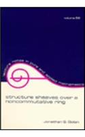 Structure Sheaves over a Noncommutative Ring (Lecture Notes in Pure and Applied Mathematics)