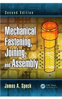 Mechanical Fastening, Joining, and Assembly