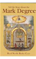 Tell Me More About the Mark Degree