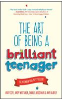 The Art of Being A Brilliant Teenager