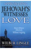 Approaching Jehovah's Witnesses in Love