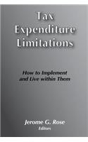 Tax and Expenditure Limitations