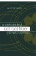 Understanding Optical Fiber Communications