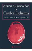 Clinical Pharmacology of Cerebral Ischemia