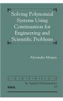 Solving Polynominal Systems Using Continuation for Engineering and Scientific Problems