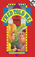 Literacy Magic Bean Infant Fiction, Fred Told Me Big Book (single)