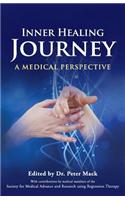 Inner Healing Journey - A Medical Perspective
