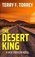 The Desert King: A Jack Trexlor Novel(Jack Trexlor)