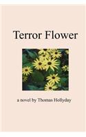 Terror Flower
