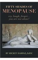 Fifty Shades of Menopause