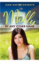 Molly by Any Other Name