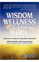 Wisdom Wellness and Redefining Work