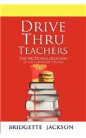 Drive Thru Teachers