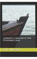 Lessons I Learned in The Promised Land
