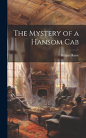 Mystery of a Hansom Cab