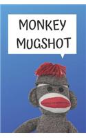 Monkey Mugshot Blank Lined Notebook Journal