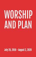 Worship and Plan