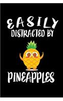 Easily Distracted By Pineapples