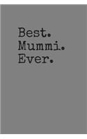 Best Mummi Ever