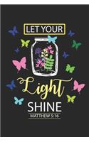 Let Your Light Shine