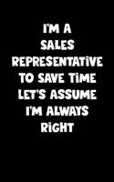 Sales Representative Notebook - Sales Representative Diary - Sales Representative Journal - Funny Gift for Sales Representative
