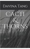 Cacti & Thorns