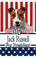 My Jack Russell for President: 2020 Election Family Recipe Book Journal Notebook 120 Pages 6x9