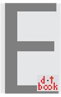 The Dot Book - A Dot Grid Notebook for Graphic Designers - Monogram Series - E: (5 Dot Book Monogram)