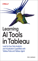 Learning AI Tools in Tableau: Level Up Your Data Analytics and Visualization Capabilities with Tableau Pulse and Einstein Copilot