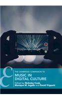 Cambridge Companion to Music in Digital Culture