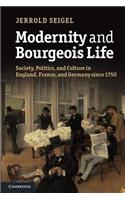 Modernity and Bourgeois Life
