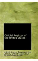 Official Register of the United States