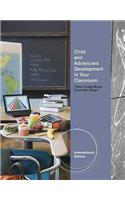 Child and Adolescent Development in Your Classroom, International Edition