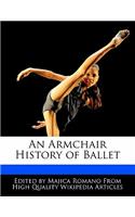 An Armchair History of Ballet