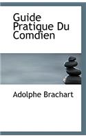 Guide Pratique Du Comdien